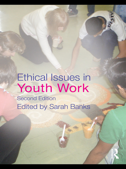 Title details for Ethical Issues in Youth Work by Sarah Banks - Available